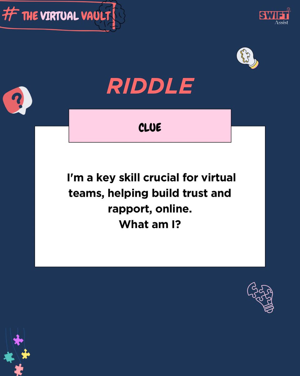 _Swiftassist's tweet photo. Almost time to sign off for the weekend...But first let’s tease our brains a bit, shall we?
What’s that one skill that keeps virtual teams connected and trusting each other?
Let’s make this fun!,reply with your best guess below🌚👇🏽
#virtualvault #TGIF https://t.co/hAjYk5xBBL