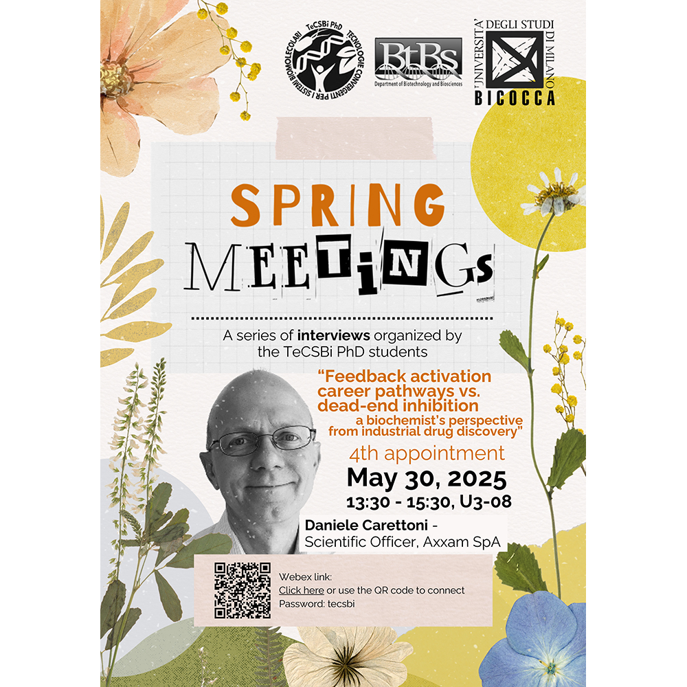 BtBsUNIMIB's tweet photo. #TeCSBi 4th #SpringMeeting "Feedback activation career pathways vs. dead-end inhibition a biochemist’s perspective from industrial.." Daniele Carettoni, Axxam SpA. May 30, 2025, 1:30pm, room U3-08 @unimib & Webex. #BtBsPhD #BtBsUNIMIB #TeCSBiSprintMeetings https://t.co/XMH6bKv7n7 https://t.co/zCMOrRG8AK