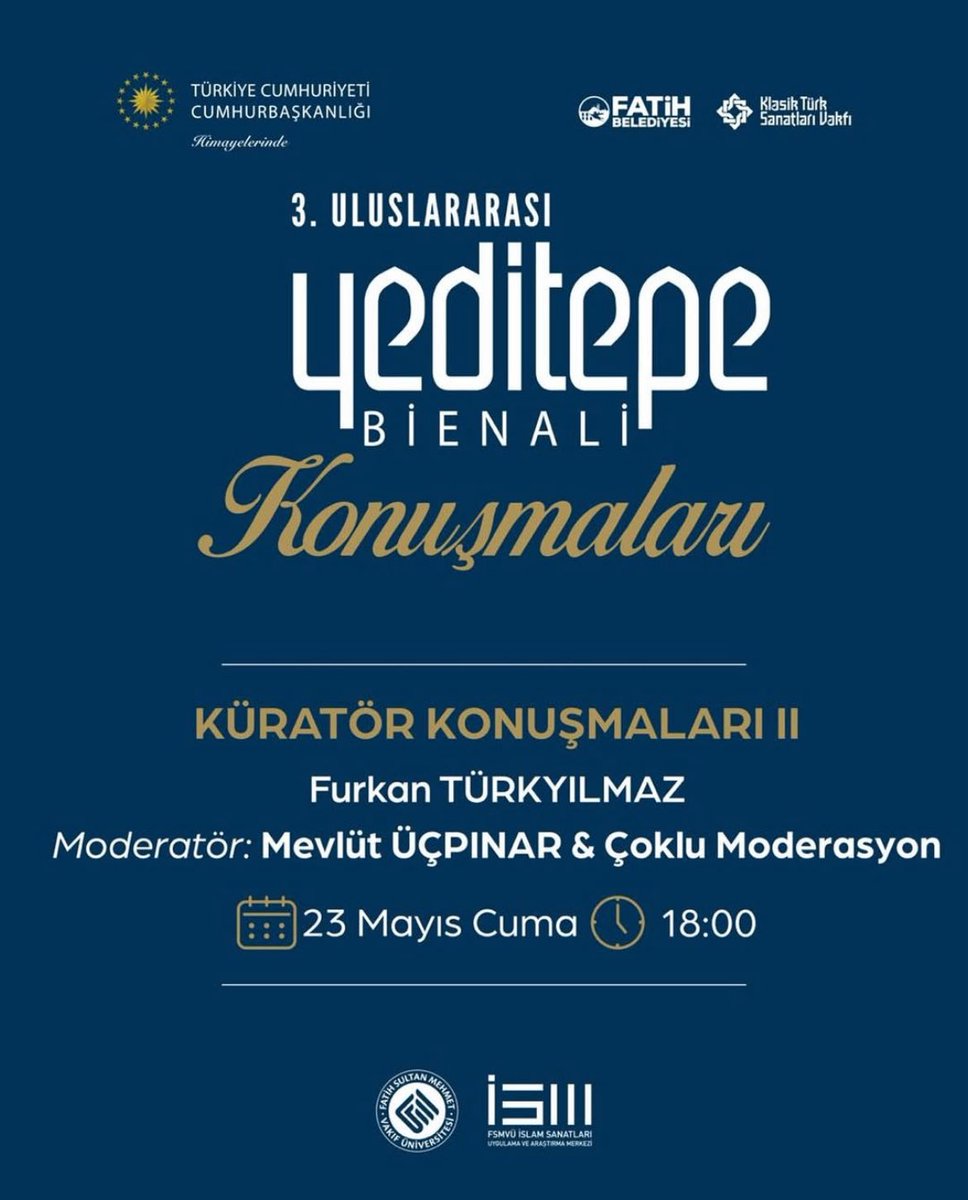 Yeditepe Bienali | Küratör Konuşmaları II
Sanat dünyasına küratöryel bir bakış!  

🗣️ Furkan Türkyılmaz
🎙️ Mevlüt Uçpınar &amp; Çoklu Moderasyon

#YeditepeBienali #KüratörKonuşmaları 

<a href="/yeditepebienali/">Yeditepe Bienali</a> <a href="/FatihBelediye/">Fatih Belediyesi</a> <a href="/KTSVakfi/">KTS VAKFI</a> <a href="/fsmvu/">Fatih Sultan Mehmet Vakıf Üniversitesi</a> <a href="/betulbil/">betül bilgin</a> <a href="/ismnakkashane/">FSMVÜ İSM NAKKAŞHANE</a>