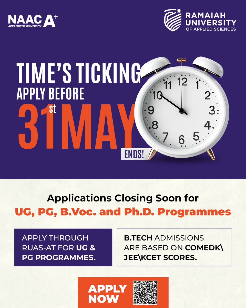 Time’s running out! Apply to UG, PG, B.Voc &amp; Ph.D. programmes at RUAS before 31st May. 
UG/PG via RUAS-AT, BTech via COMEDK, JEE, or KCET. NAAC A+ accredited, RUAS offers future-focused, industry-aligned learning. Limited time left—scan the QR and apply now!