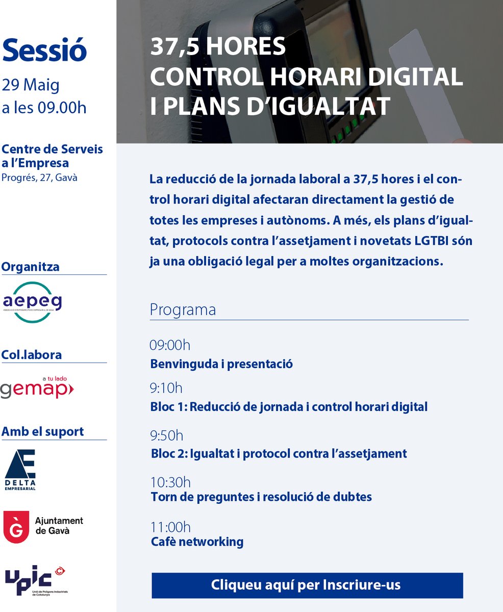 El proper 29/5 <a href="/AEPEGava/">AEPEG</a> organitza la #Sessió "37 hores, control horari digital i plans d'igualtat" a càrrec de l'expert Juan Pañella (<a href="/juangemap/">juan pañella</a>) 

Acte amb networking dirigit empreses de #Gavà (obert a no socis). Assistència gratuïta 

✅Inscripcions: info@aepeg.cat o via web