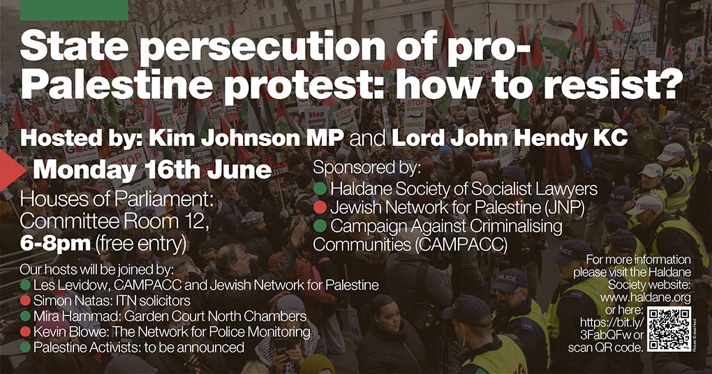 PUBLIC MEETING 16.06.25! ‘State persecution of pro-Palestine protest: how to resist?’ Join us for a vital public meeting at the Houses of Parliament to explore how the Palestine solidarity movement can effectively resist increasing state repression. Info: bit.ly/3FabQFw