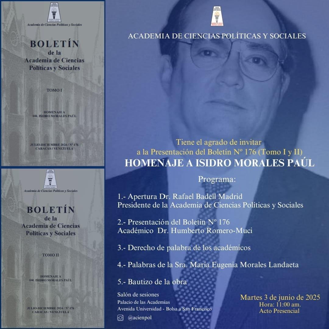 Próxima presentación del Boletín número 176 de <a href="/acienpol/">Academia de Ciencias Políticas y Sociales</a>, en homenaje a Isidro Morales Paúl.
