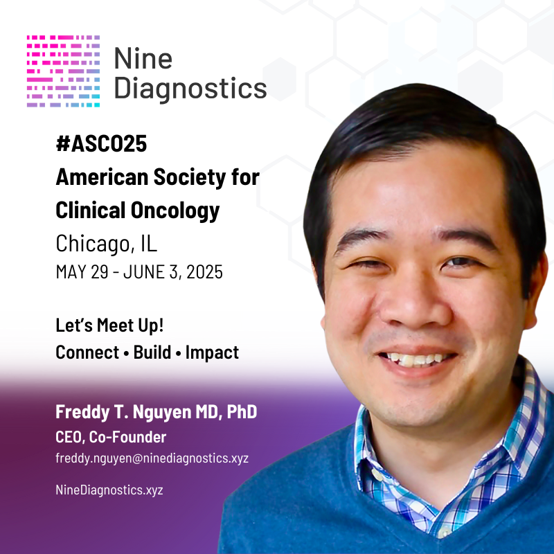 Freddy T. Nguyen, MD, PhD (@freddytn) on Twitter photo Heading to #ASCO25 in Chicago!
We’re building tools <a href="/NineDiagnostics/">Nine Diagnostics</a> to make #cancer treatment effectiveness measurable in real time—guiding smarter, adaptive decisions faster.
DM to learn more
ninediagnostics.xyz
#oncology #diagnostics #precisionmedicine #biotech Heading to #ASCO25 in Chicago!
We’re building tools <a href="/NineDiagnostics/">Nine Diagnostics</a> to make #cancer treatment effectiveness measurable in real time—guiding smarter, adaptive decisions faster.
DM to learn more
ninediagnostics.xyz
#oncology #diagnostics #precisionmedicine #biotech