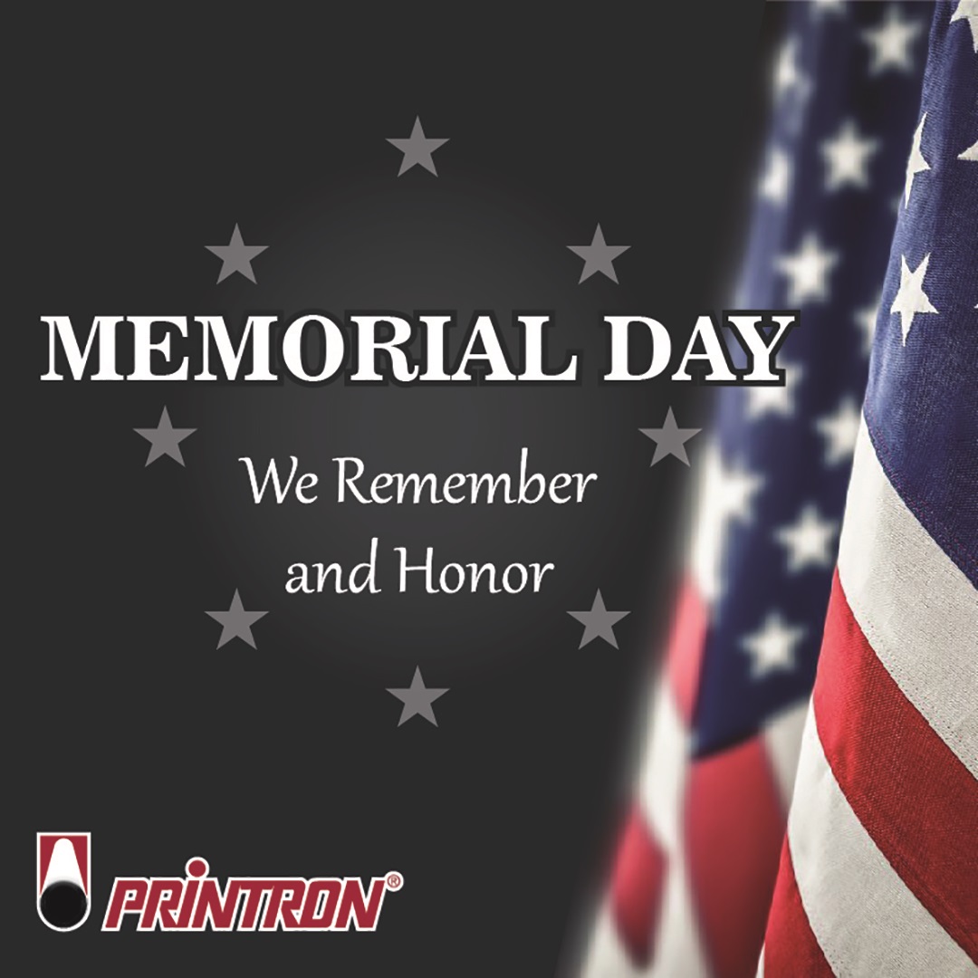 This Memorial Day, we remember all the brave men and women who have died serving our nation. We are forever grateful for their courage and sacrifice. #printron #thankyou #MemorialDayWeekend