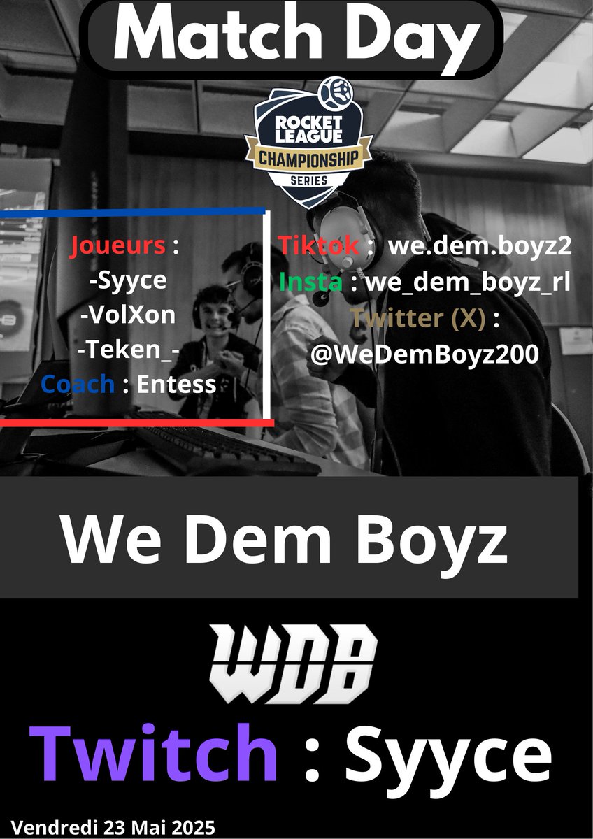 WeDemBoyz200's tweet photo. Se soir, notre équipe jouera son dernier open qualifier RLCS,
 l'équipe jouera sur la chaine de Syyce sur Twitch à 18h, 
Venez supporter l'équipe qui va se donner a fond pour accéder au top 100
#WDB🖤🤍 https://t.co/H5rJfdriZP