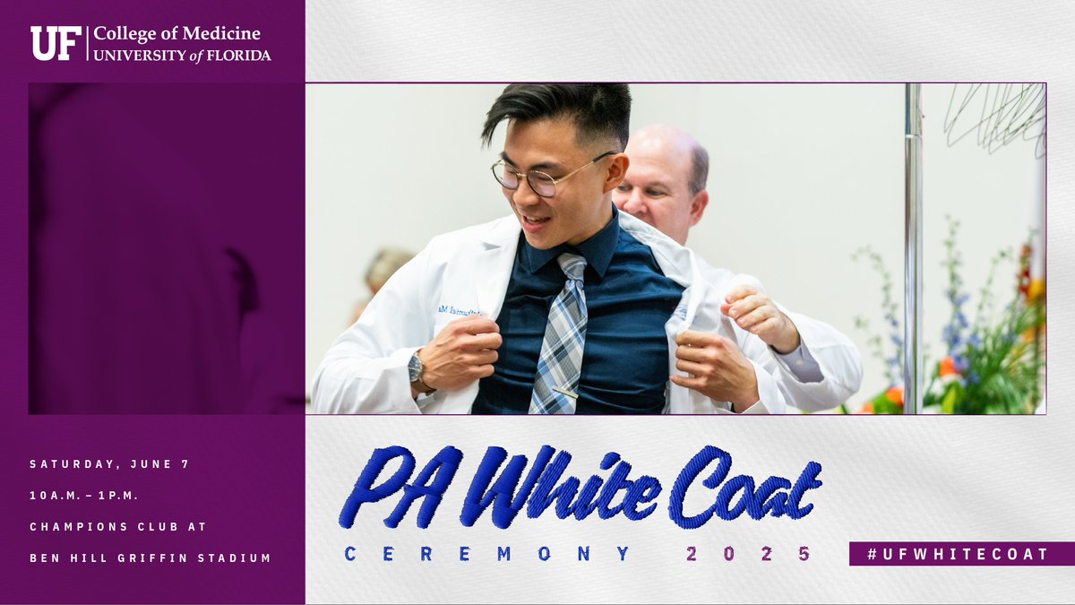 Please join us at the 2025 #UFWhiteCoat PA Ceremony, where our first-year PA students receive their coats and transition to clinical training!
🗓️ Date: June 7
🕒 Time: 10 a.m.
📍 Location: Ben Hill Griffin Stadium Champions Club
🔗 go.ufl.edu/tdaovld