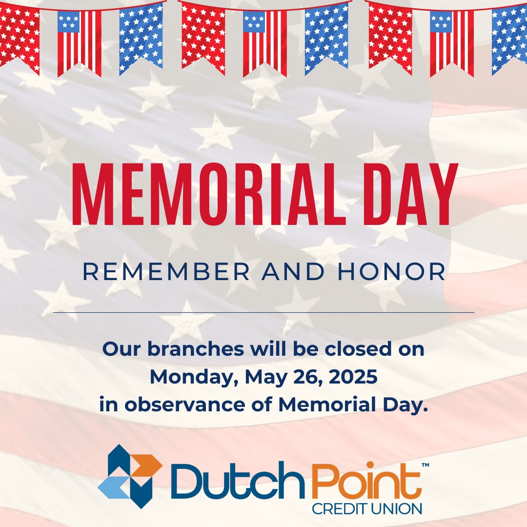 Our branches will be closed on Monday, May 26th in observance of Memorial Day as we pause to remember those who made the ultimate sacrifice.
Digital Banking is available 24/7 for balance checks, transfers, and deposits.

We honor, we remember, and we are grateful.