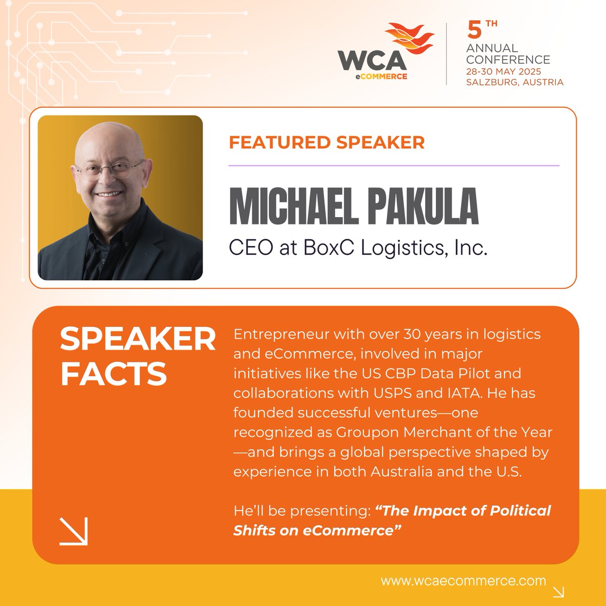 We’re excited to welcome Michael Pakula, CEO at BoxC Logistics, Inc., to the 5th WCA eCommerce Conference! Join his session: “The Impact of Political Shifts on eCommerce”  — a timely look at how global developments are reshaping our industry. Register now: ow.ly/McJH50VUApV