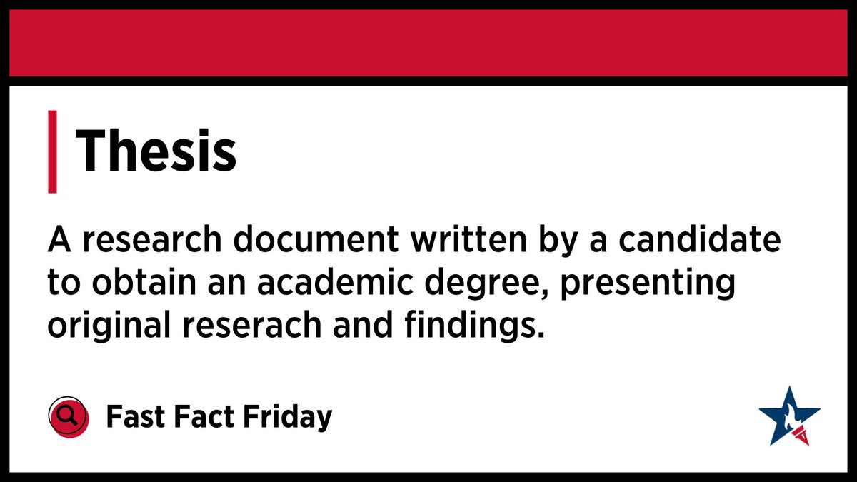🔍 It’s #FastFactFriday!  Get to know the U.S. higher education system, one fact at a time.   

🟥 Thesis:  A research document written by a candidate to obtain an academic degree, presenting original research and findings.