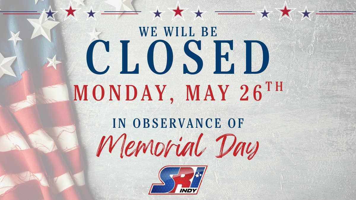 💫 SRI Indy will be CLOSED this Monday, May 26th, in observance of Memorial Day. See you all on Tuesday!

Wishing everyone a safe and meaningful holiday as we honor those who served. 👏 

#SRIIndy #MemorialDay #ClosedMonday #HonorAndRemember #ThankYouForYourService