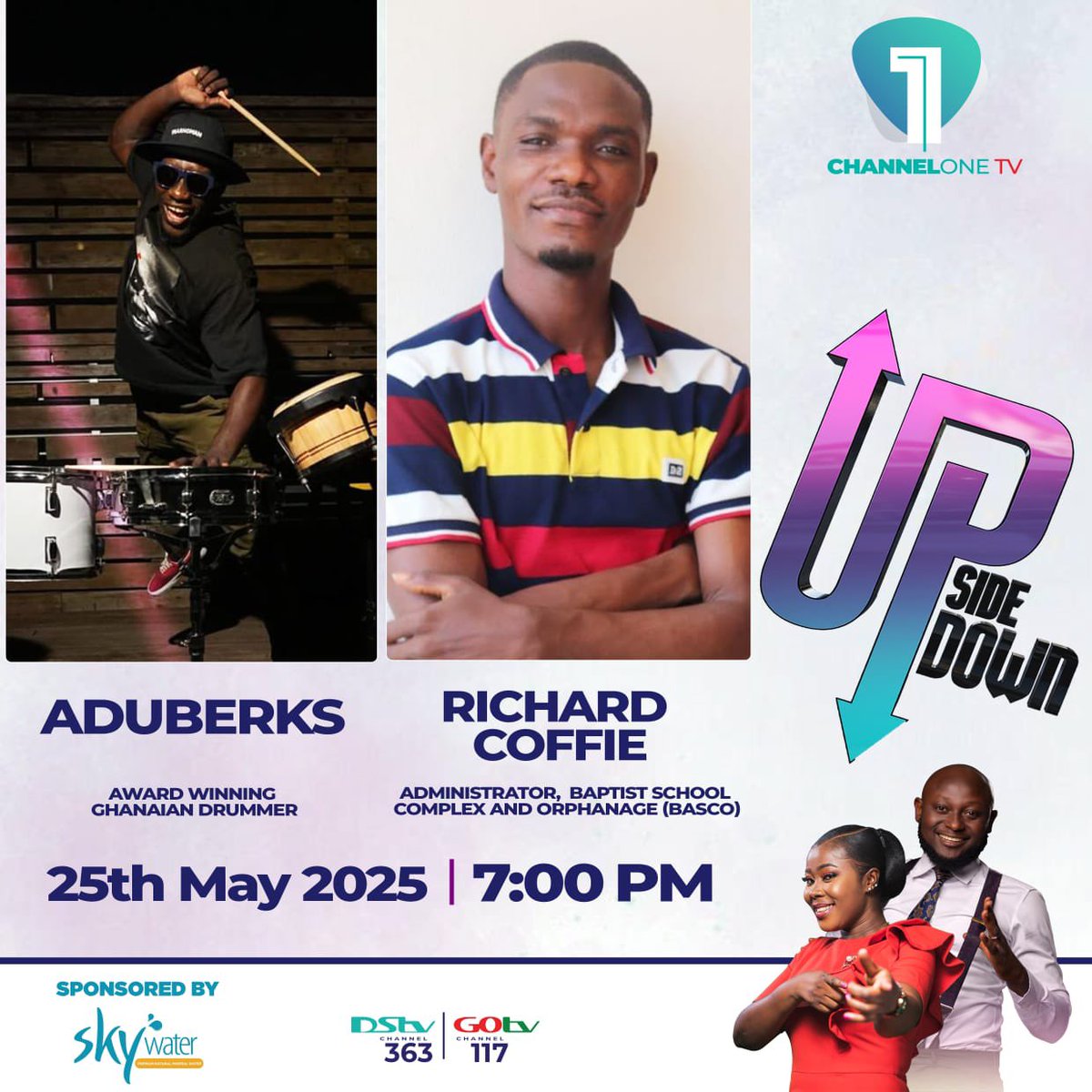 ChannelOne TV (@channel1tvgha) on Twitter photo This Sunday, on the Upside Show, it's going to be electric with a performance from a vibrant drummer, Aduberks!
The administrator of BASCO, Richard Coffie, and the Famous Players join <a href="/fremaadunyame/">FremaAdunyame</a> and <a href="/NanaTuffourB/">Nana Tuffour Boateng</a> on set.
So, make a date with us this Sunday at 7:00 pm This Sunday, on the Upside Show, it's going to be electric with a performance from a vibrant drummer, Aduberks!
The administrator of BASCO, Richard Coffie, and the Famous Players join <a href="/fremaadunyame/">FremaAdunyame</a> and <a href="/NanaTuffourB/">Nana Tuffour Boateng</a> on set.
So, make a date with us this Sunday at 7:00 pm