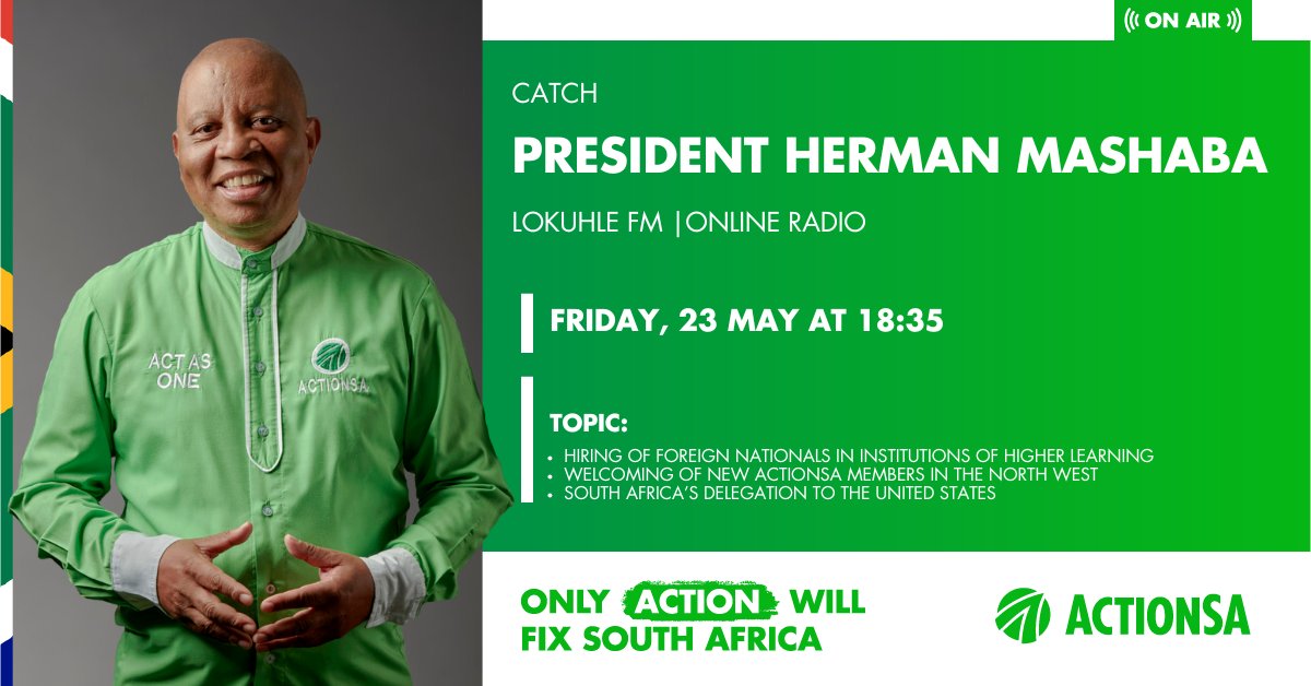 ActionSA (@action4sa) on Twitter photo 🎙 COMING UP: Catch ActionSA President <a href="/HermanMashaba/">Herman Mashaba</a> this evening on Lokuhle FM (Online Radio) at 18:35 as he engages in a robust discussion on the hiring of foreign nationals in institutions of higher learning, the welcoming of new ActionSA members in North West, and South 🎙 COMING UP: Catch ActionSA President <a href="/HermanMashaba/">Herman Mashaba</a> this evening on Lokuhle FM (Online Radio) at 18:35 as he engages in a robust discussion on the hiring of foreign nationals in institutions of higher learning, the welcoming of new ActionSA members in North West, and South