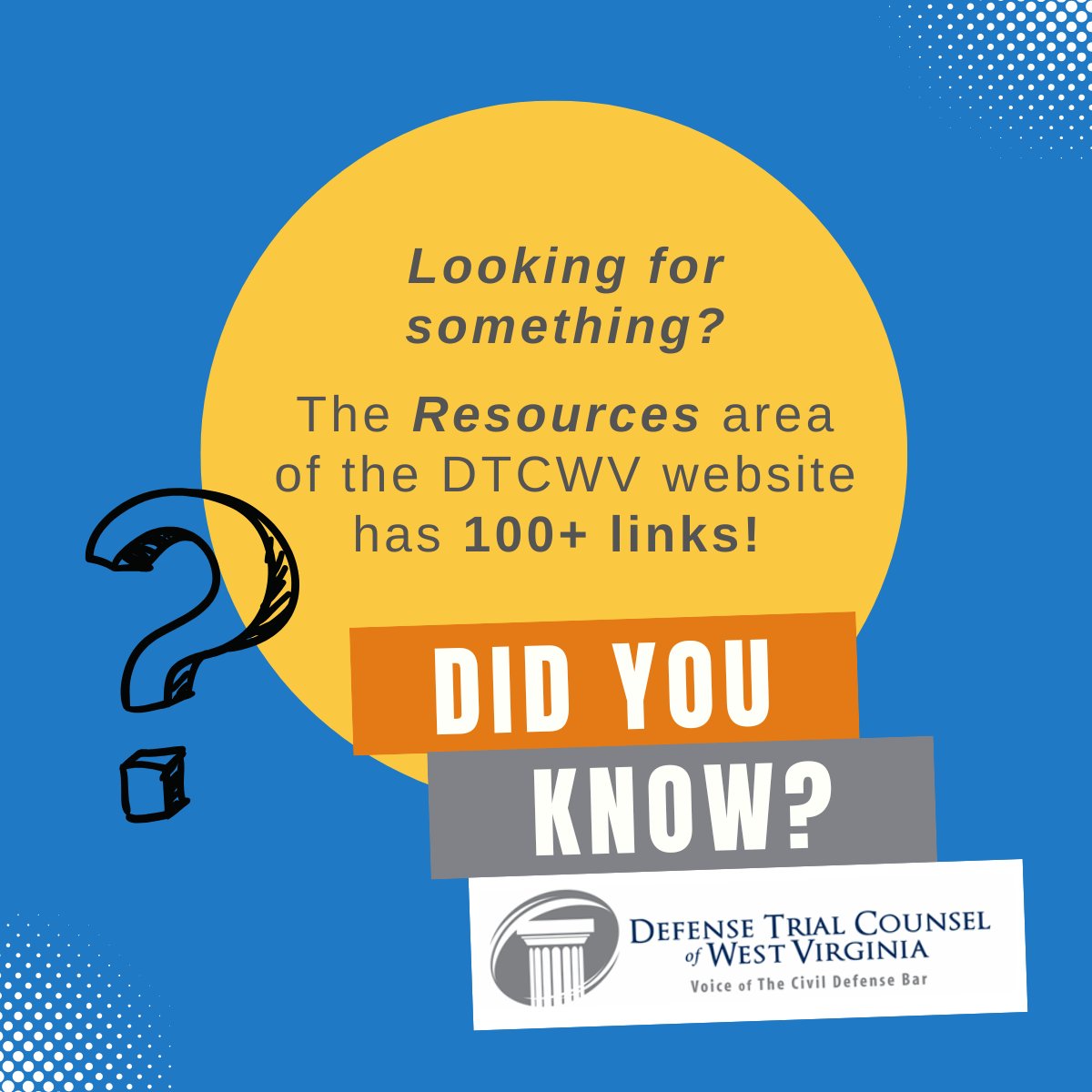 Did you know the Resources area of the #DTCWV website has 100+ links to legal subject indices, WV and federal court directories, court opinions, appeals decisions and more? Visit our resource center and find what you’re looking for! rebrand.ly/4qie0bt