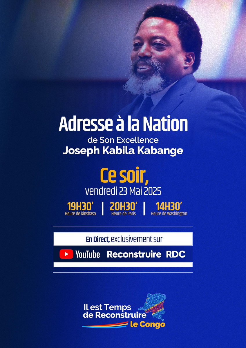 #RDC : Son Excellence Joseph KABILA Kabange va s'adresser à la nation Congolaise ce soir à 19h30 heure de Kinshasa. 
Veuillez vous abonner à la chaine YouTube ci-dessous pour suivre en direct .

youtube.com/@ReconstruireR…