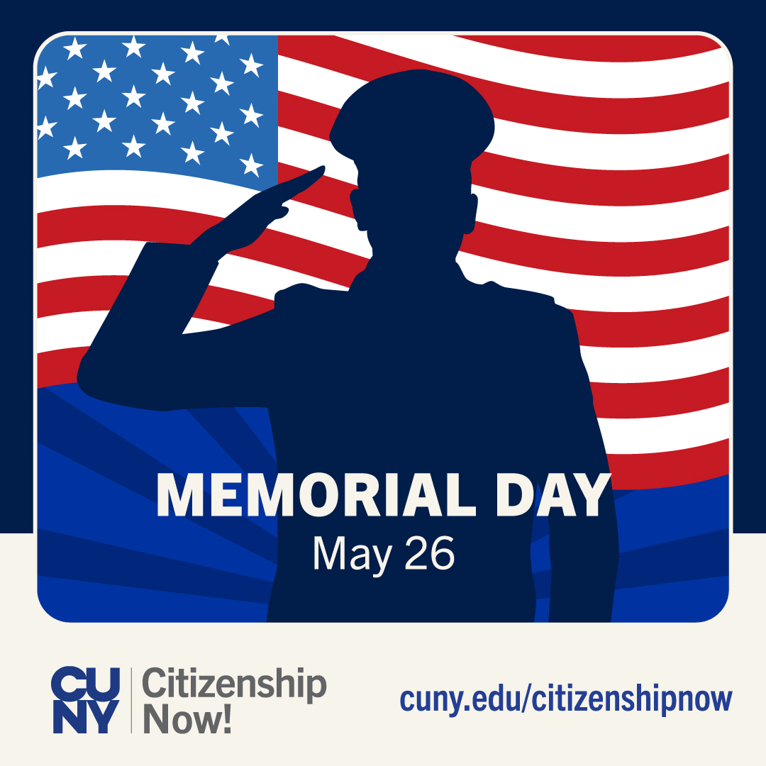 CUNYCitizenship's tweet image. Please note: Our staff members will be off on Monday, May 26, in observance of Memorial Day. We will resume offering services on Tuesday, May 27.
#MemorialDay #MemorialDayWeekend #HonorTheFallen #RememberingTheFallen #AmericanFlag #DayOff #CUNY #CUNYCitizenshipNow