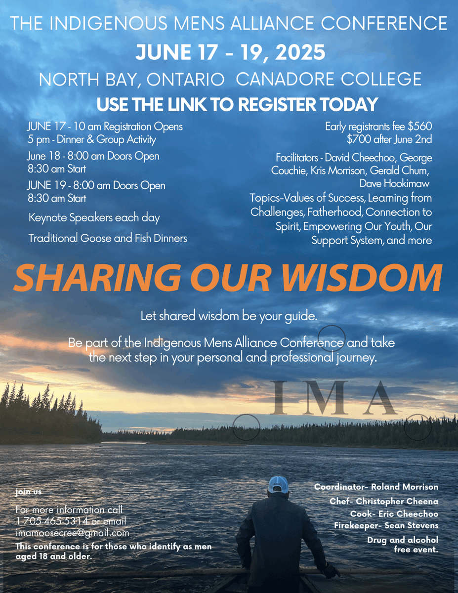 Join the Indigenous Mens Alliance Conference!
📍 North Bay | 🗓️ June 17–19
🎯 Culture, connection, keynote speakers, and more
📧 imamosecree@gmail.com
#IMA2025 #SharingOurWisdom