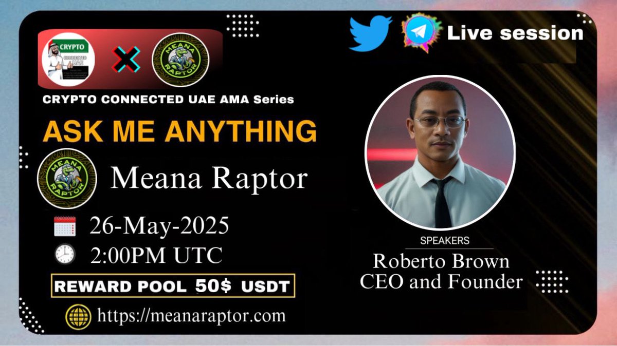 Crypto Connected UAE (Spaces+AMA) (@cconnecteduae) on Twitter photo We're thrilled to invite our special guest Roberto Brown CEO and Founder is upcoming Live AMA session with <a href="/MeanaRaptor/">MeanaRaptor</a>
Date: Thursday 26 May 2025
Time: 2:00PM UTC TIME
Venue: t.me/Crypto_Connect…
PS:Come along with your questions,a 50$ USDT community reward awaits 🤑 We're thrilled to invite our special guest Roberto Brown CEO and Founder is upcoming Live AMA session with <a href="/MeanaRaptor/">MeanaRaptor</a>
Date: Thursday 26 May 2025
Time: 2:00PM UTC TIME
Venue: t.me/Crypto_Connect…
PS:Come along with your questions,a 50$ USDT community reward awaits 🤑
