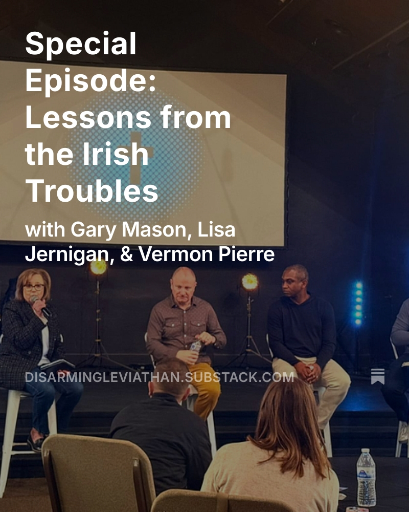 Special episode just dropped! 

<a href="/LisaJernigan/">Lisa Jernigan</a>, <a href="/PastorVP/">Vermon Pierre</a>, and <a href="/calebphx/">Caleb Campbell</a> hosted Gary Mason from <a href="/Rethinkingconf1/">Rethinkingconflict</a> for a conversation about his experience pastoring during the Irish Troubles.

Check it out on the Disarming Leviathan podcast!