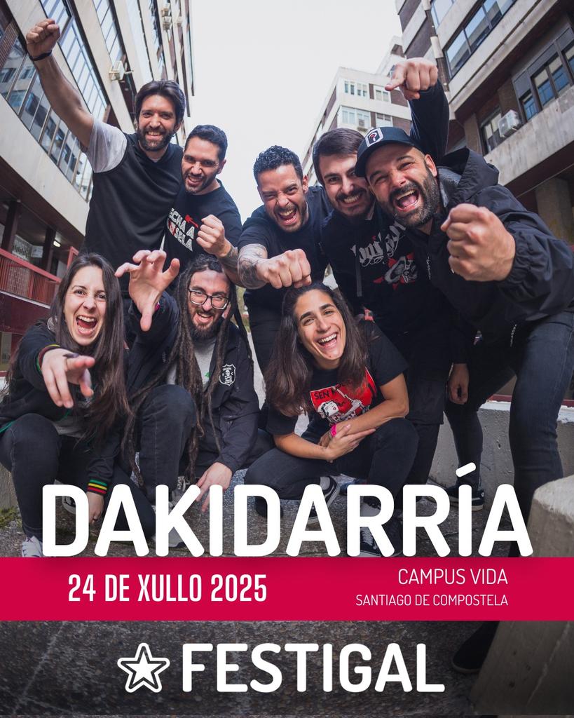 𝗖𝗢𝗡𝗖𝗘𝗥𝗧𝗢𝗦 𝗙𝗘𝗦𝗧𝗜𝗚𝗔𝗟 2️⃣0️⃣2️⃣5️⃣ 

DAKIDARRÍA

Cos seus ritmos cargados de enerxía e coa forza das súas revolucionarias letras volven o Festigal cando cumpren 20 anos de traxectoria

Este 24 de xullo no escenario principal do #Festigal2025