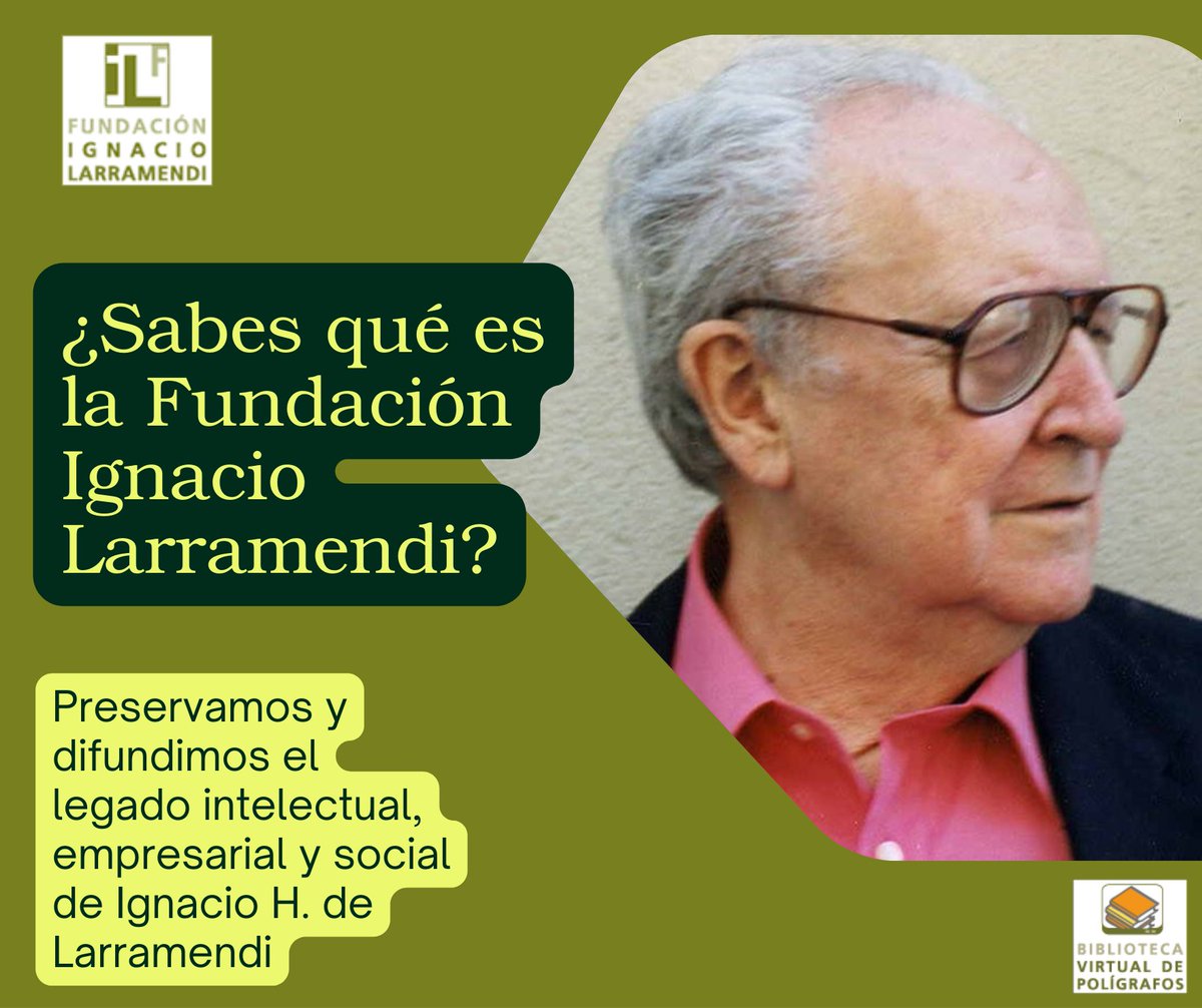 La Fundación Ignacio Larramendi trabaja para preservar el legado de Ignacio H. de Larramendi y promover la cultura, la investigación y el accesoabierto al conocimiento.
Conócenos: larramendi.es/fundacion/la-f…

#FundaciónIgnacioLarramendi #HumanidadesDigitales #Cultura
#AccesoAbierto
