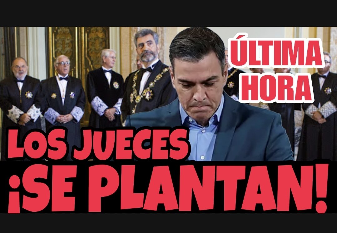 ⚠️ÚLTIMA HORA⚠️
LOS JUECES CONVOCAN UN PARO GENERAL CONTRA EL GOLPE A LA JUSTICIA DE PEDRO SÁNCHEZ.

TRAS EL INTENTO CONTINUO DE DESACREDITAR A TODOS LOS JUECES QUE PERSIGUEN LA CORRUPCIÓN DEL ENTORNO DE SÁNCHEZ, Y VER QUE CON EL CONTROL DE LA FISCALÍA NO ES SUFICIENTE, EL
