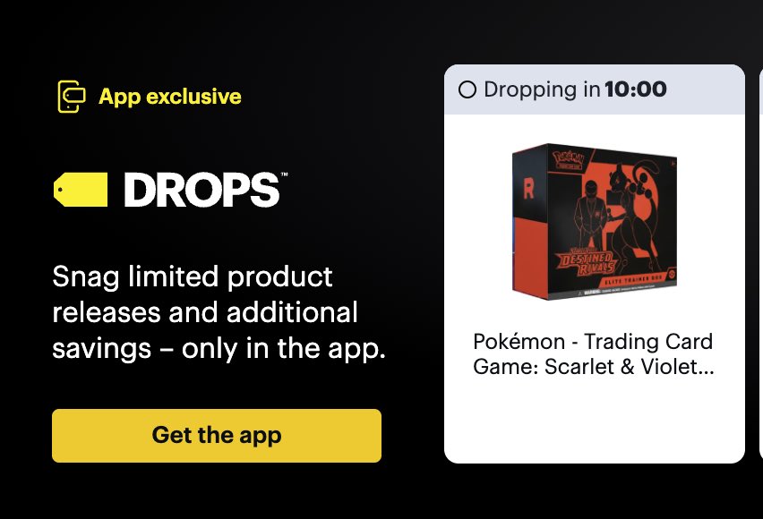 10 Minute Warning for the Destined Rivals ETB Preorder Drop on the BestBuy App. Good luck Yall