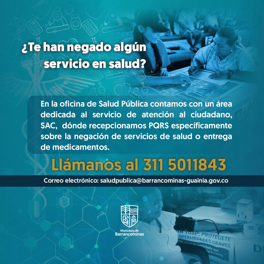 AlBarrancominas's tweet photo. 💬 ¿Te han negado un servicio en salud o no te entregaron tus medicamentos?

Contamos con un canal exclusivo para recibir tus quejas, reclamos y solicitudes.

📞 Llámanos al 311 5011843
📧 saludpublica@barrancominas-guainia.gov.co

#SeguimosAvanzando https://t.co/FyL7CoOyP2