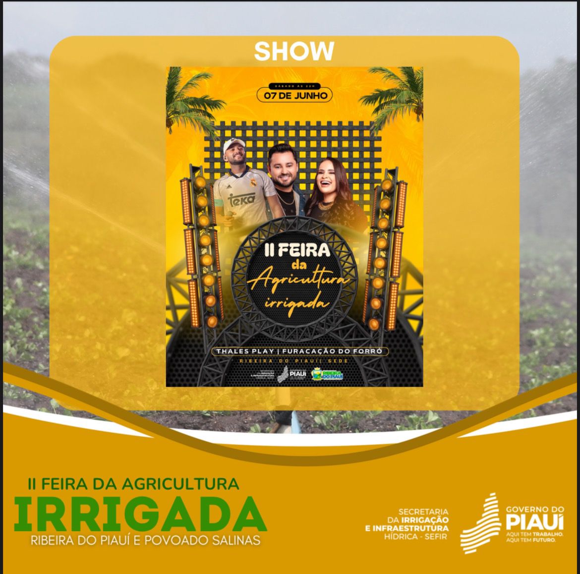 guocombr's tweet photo. 🎙️Atenção, Ribeira do Piauí é Povoado Salinas! Vem aí a II Feira de Agricultura Irrigada, dias 31 de maio e 7 de junho, com uma programação completa na sede da cidade! Serão palestras, painéis técnicos, exposições e rodas de conversa sobre agricultura, irrigação e tecnologia https://t.co/gwxkhVqrEm