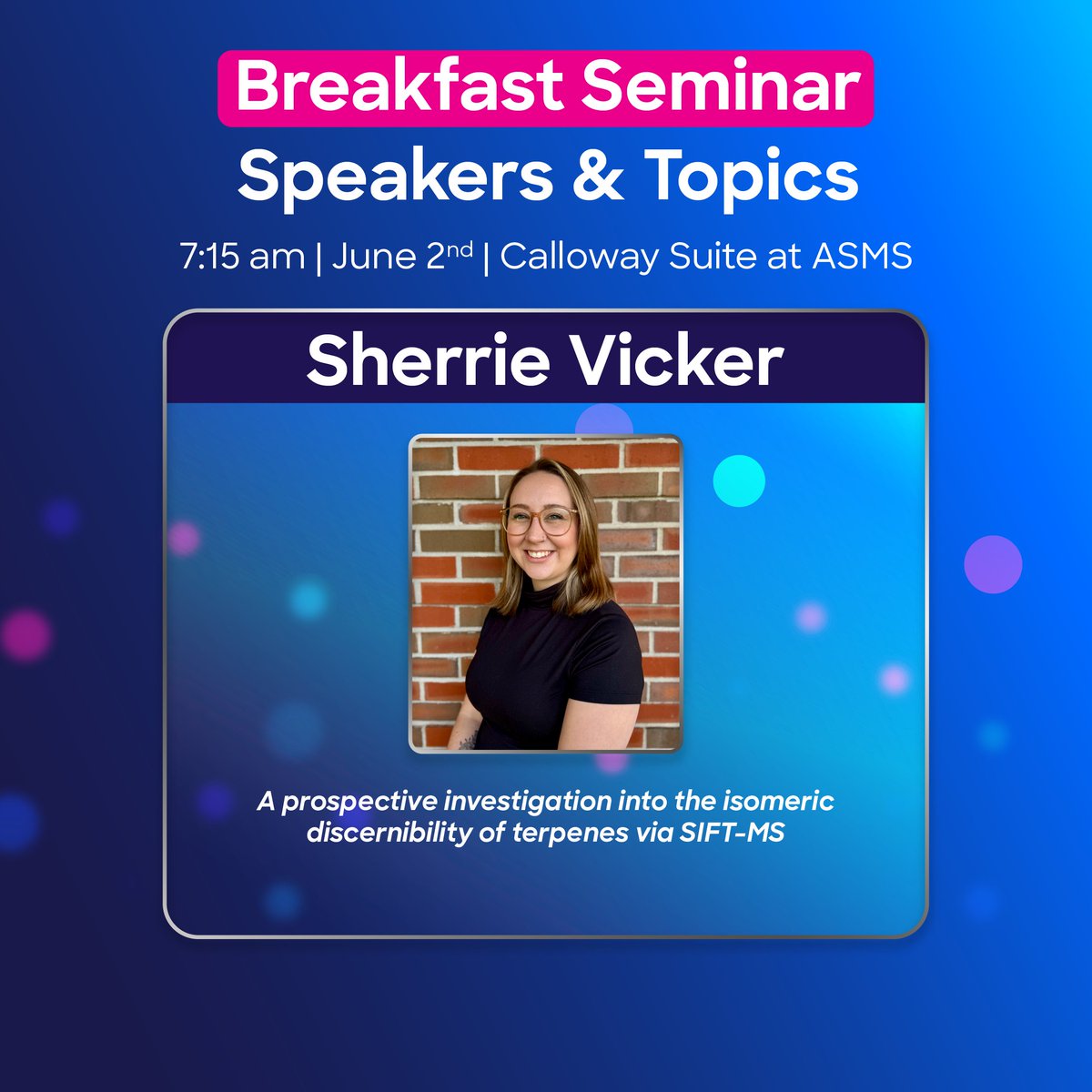 SyftTechs's tweet image. Second speaker announced for our breakfast seminar at #ASMS25! 

We are pleased to have Sherrie Vicker from St. Croix Sensory present &quot;A prospective investigation into the isomeic discernability to terpenes via SIFT-MS&quot;

RSVP at hubs.ly/Q03nz3nb0!