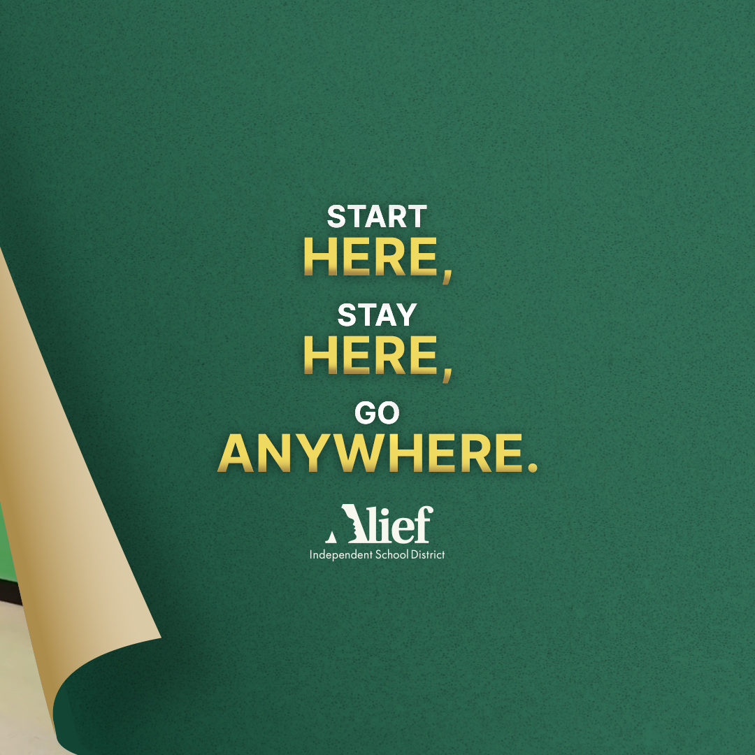 ExplorersCol's tweet image. Alief ISD's high schools provide specialized education through robust CTE programs and advanced academic courses, equipping students with the skills and knowledge needed for success in diverse fields.
Prepare for the future when you start here, stay here, and go anywhere.