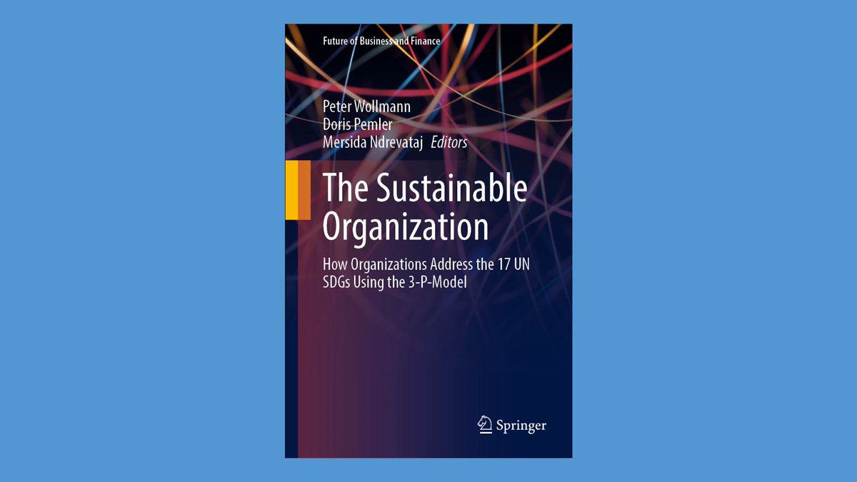 The Sustainable Organization, a forthcoming release from SpringerNature, offers a new mindset for tackling the UN’s 17 Sustainable Development Goals—without pretending the path is simple or the solutions universal. 

tinyurl.com/yeyu69mz

#theeuropean