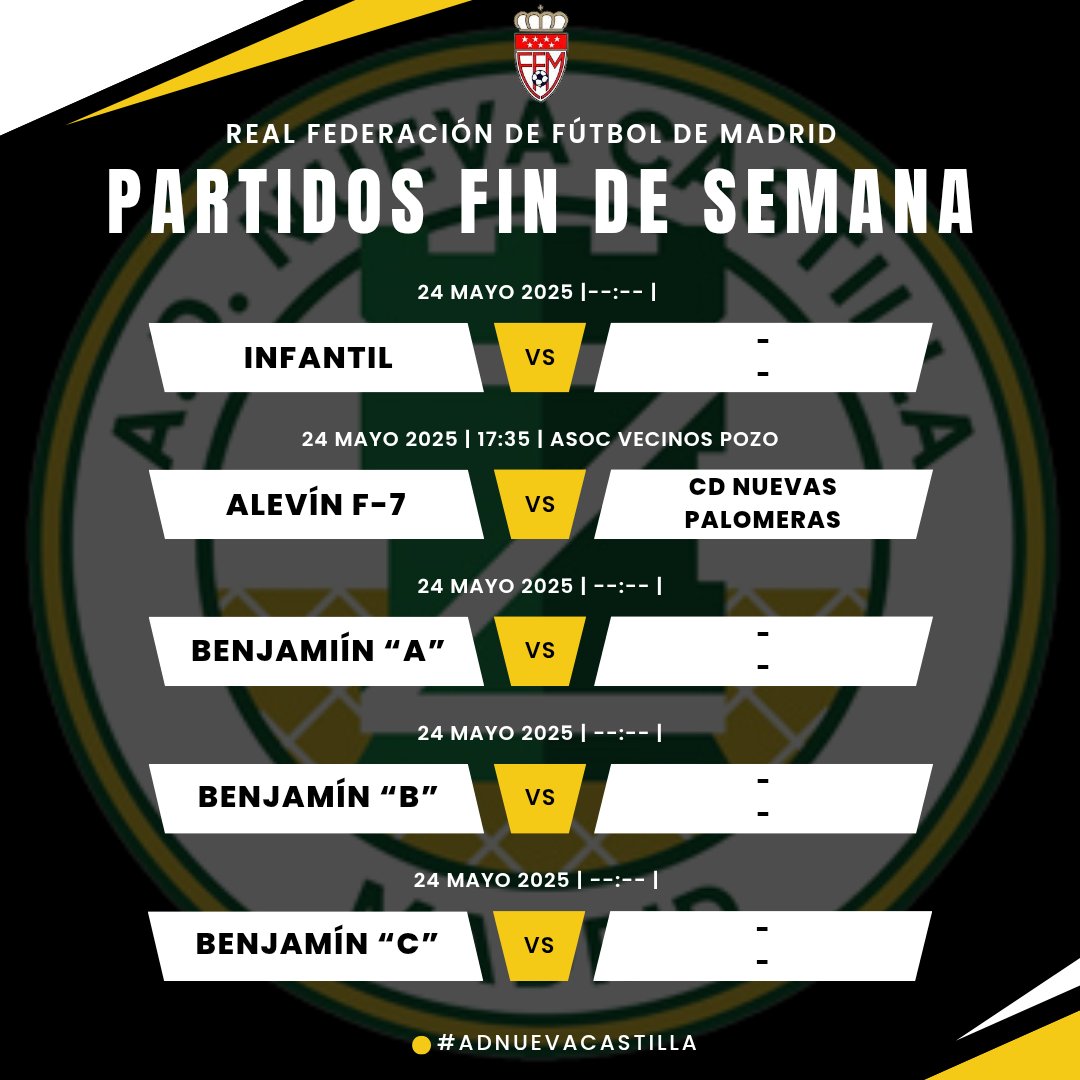 Partidos de nuestros equipos este fin de semana 💪🏼⚽ 

#ADNuevaCastilla💛💚