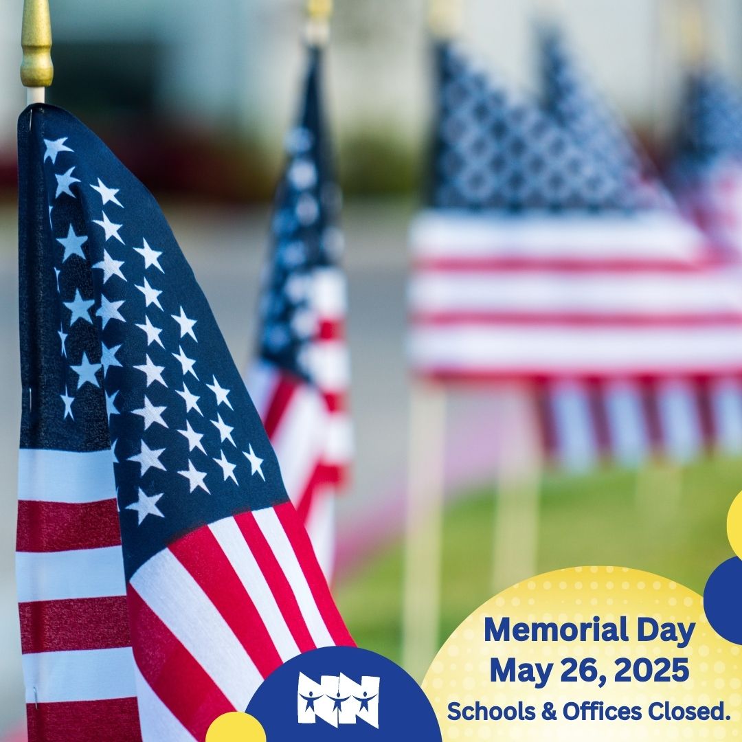 Reminder: Schools and offices will be closed Monday, May 26, in observance of Memorial Day.