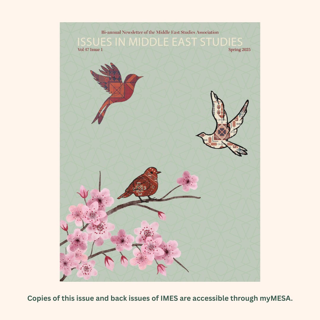 The newest issue of MESA’s biannual newsletter, Issues in Middle East Studies, is out now!
Members—check your inbox or your myMESA account for the latest edition!
Not yet a member? Join MESA for access to insights, latest news and more: mesana.org/membership