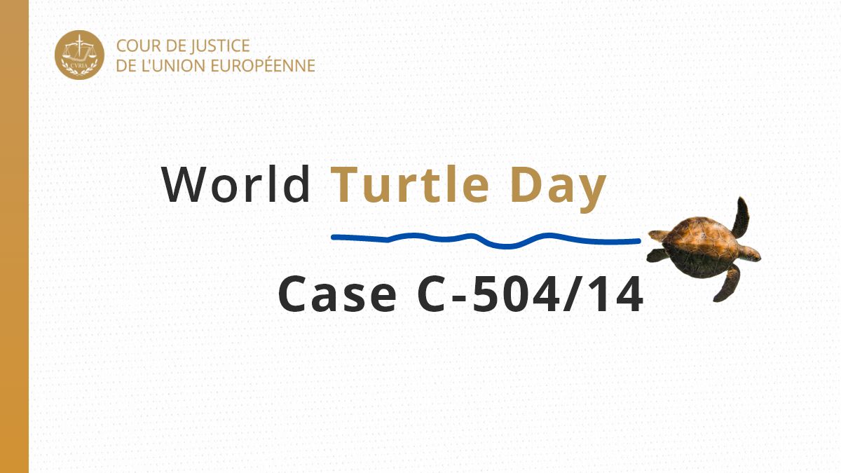 EUCourtPress's tweet image. 🐢 On #WorldTurtleDay, we spotlight Case C-504/14: the #ECJ ruled that #Greece breached EU law by failing to protect Caretta caretta nesting grounds in Kyparissia Bay.

A reminder that EU environmental law is not just about rules—it’s about real action for real species.