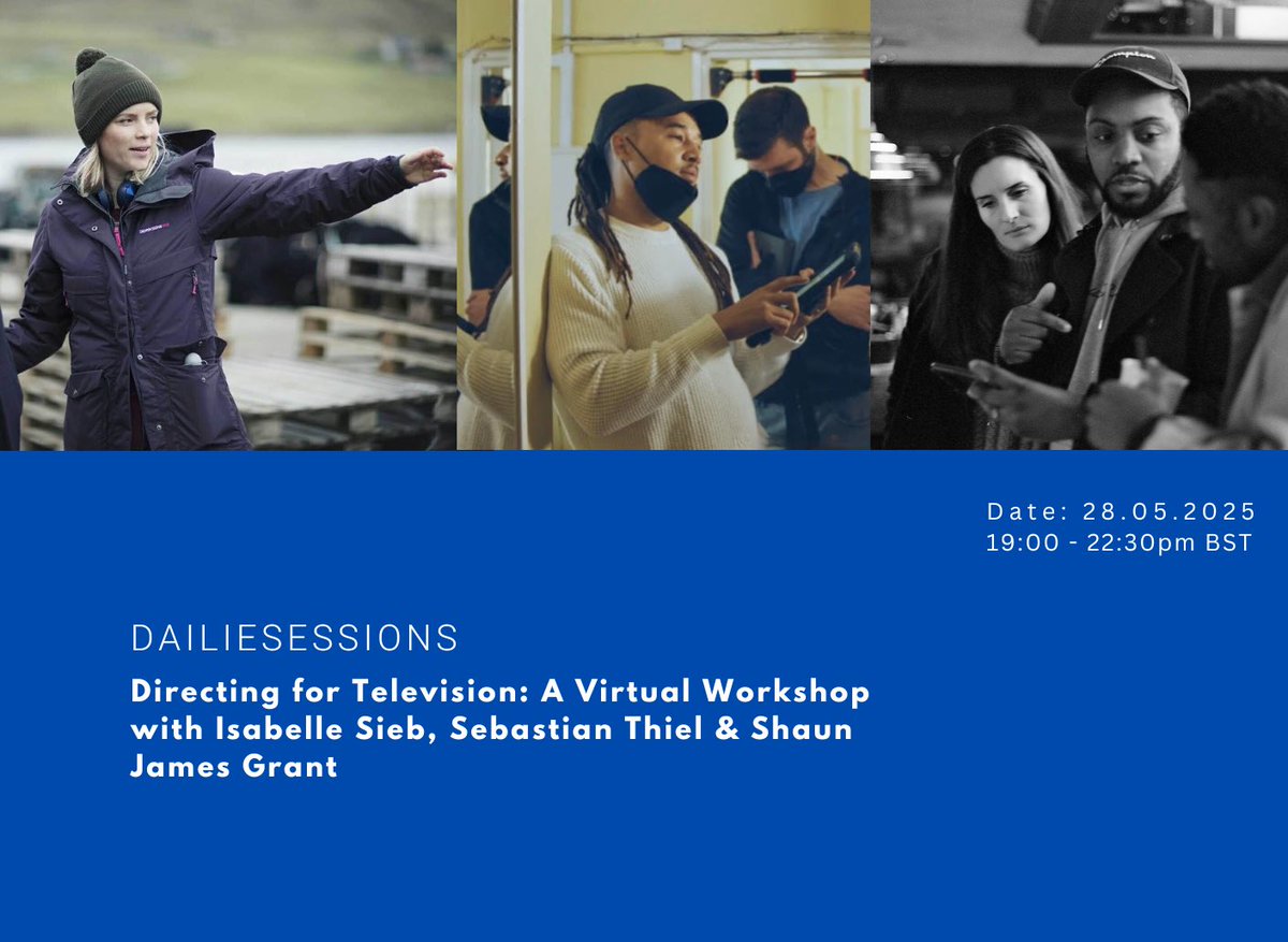 Our first virtual Dailiesessions! Directing for Television with Isabelle Sieb (Vigil), Sebastian Thiel (Supacell) &amp; Shaun James Grant (Criminal Record).

May 28th. 7pm - 10:30pm BST

🎟️: dailiesfilm.com/virtualdailies…