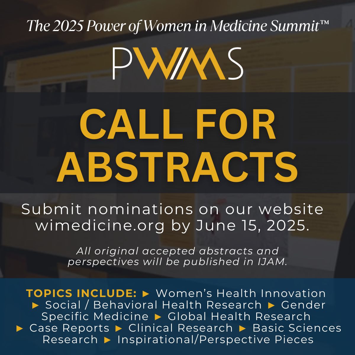 Don't forget to submit an award nomination for #PWIMS2025 #IStandWithHer Awards! 🏆Got an abstract, inspirational piece, or perspective to share? Submissions are OPEN! The deadline to submit an award &amp; abstract is 6/15. ⏳

Submit here 👉 wimedicine.org

#CareerGrowth
