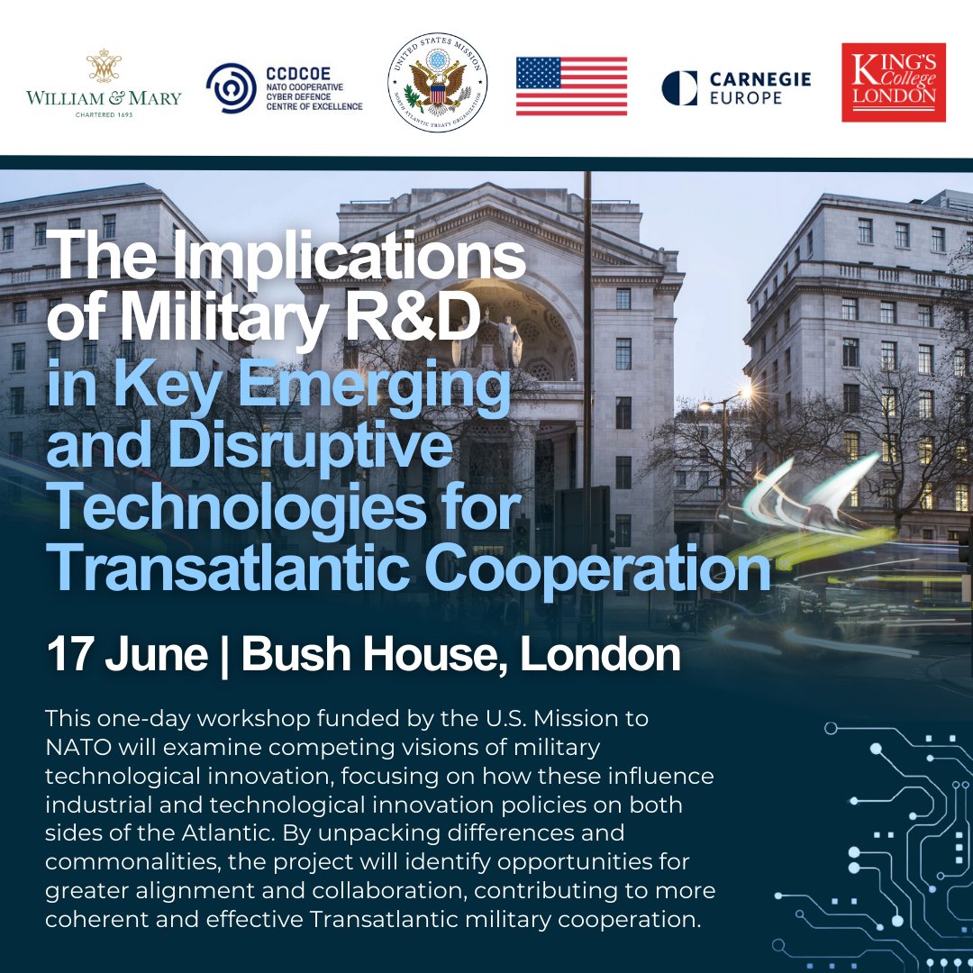 Security Studies (@kclsecurity) on Twitter photo Register now for "The Implications of Military R&D in Key Emerging and Disruptive Technologies for Transatlantic Cooperation" bit.ly/LondonWorkshop…
Hosted by <a href="/warstudies/">War Studies</a> KCL
@internationalwm <a href="/wmwgc/">W&M Whole of Government Center of Excellence</a> <a href="/USNATO/">U.S. Mission to NATO</a> <a href="/williamandmary/">William & Mary</a> <a href="/ccdcoe/">NATO CCDCOE</a> <a href="/Carnegie_Europe/">Carnegie Europe</a> Register now for "The Implications of Military R&D in Key Emerging and Disruptive Technologies for Transatlantic Cooperation" bit.ly/LondonWorkshop…
Hosted by <a href="/warstudies/">War Studies</a> KCL
@internationalwm <a href="/wmwgc/">W&M Whole of Government Center of Excellence</a> <a href="/USNATO/">U.S. Mission to NATO</a> <a href="/williamandmary/">William & Mary</a> <a href="/ccdcoe/">NATO CCDCOE</a> <a href="/Carnegie_Europe/">Carnegie Europe</a>
