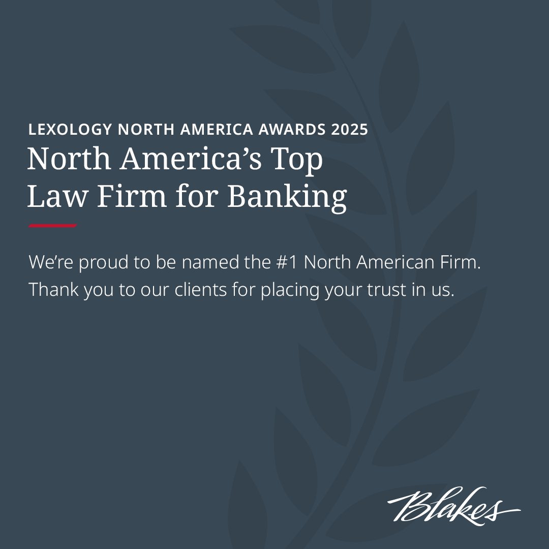 Honoured to be named the top North American Law Firm for Banking at the 2025 Lexology North America Awards, recognizing our team’s exceptional commercial insight, legal expertise and strength.