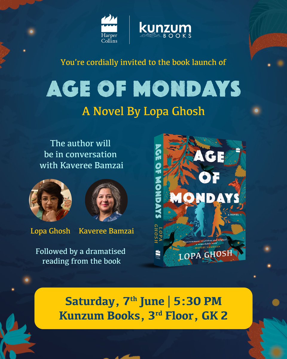 HarperCollins (@harpercollinsin) on Twitter photo #Delhi readers, we invite you to join us for the launch of #LopaGhosh (<a href="/writetolopa/">Lopa Ghosh</a>)’s brilliant new novel, #AgeOfMondays, on 7th June, 5:30 PM onwards, at <a href="/kunzum/">Kunzum</a>. The author will be in conversation with <a href="/kavereeb/">kaveree bamzai</a> about the novel’s evocative world, its unforgettable characters, #Delhi readers, we invite you to join us for the launch of #LopaGhosh (<a href="/writetolopa/">Lopa Ghosh</a>)’s brilliant new novel, #AgeOfMondays, on 7th June, 5:30 PM onwards, at <a href="/kunzum/">Kunzum</a>. The author will be in conversation with <a href="/kavereeb/">kaveree bamzai</a> about the novel’s evocative world, its unforgettable characters,