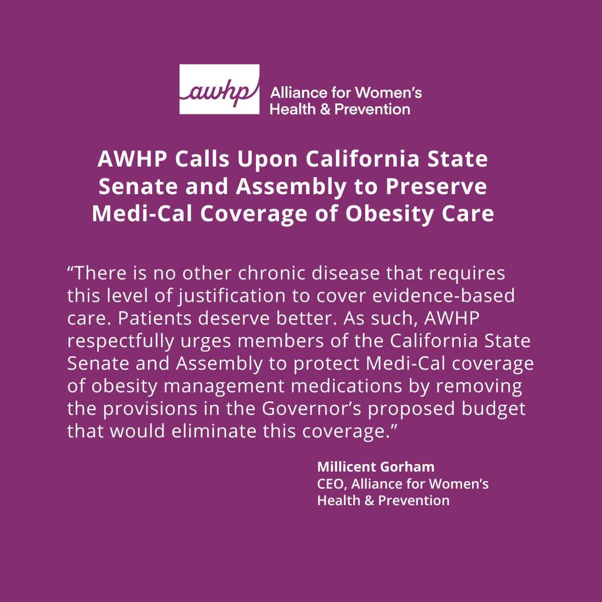 We are deeply disappointed by <a href="/CAgovernor/">Governor Gavin Newsom</a>'s proposal to end #MediCal coverage of #obesity management meds. AWHP calls upon the CA Senate &amp; Assembly to preserve coverage of this evidence-based care as they finalize the state's budget. Read our letter: womenshealthandprevention.org/wp-content/upl…