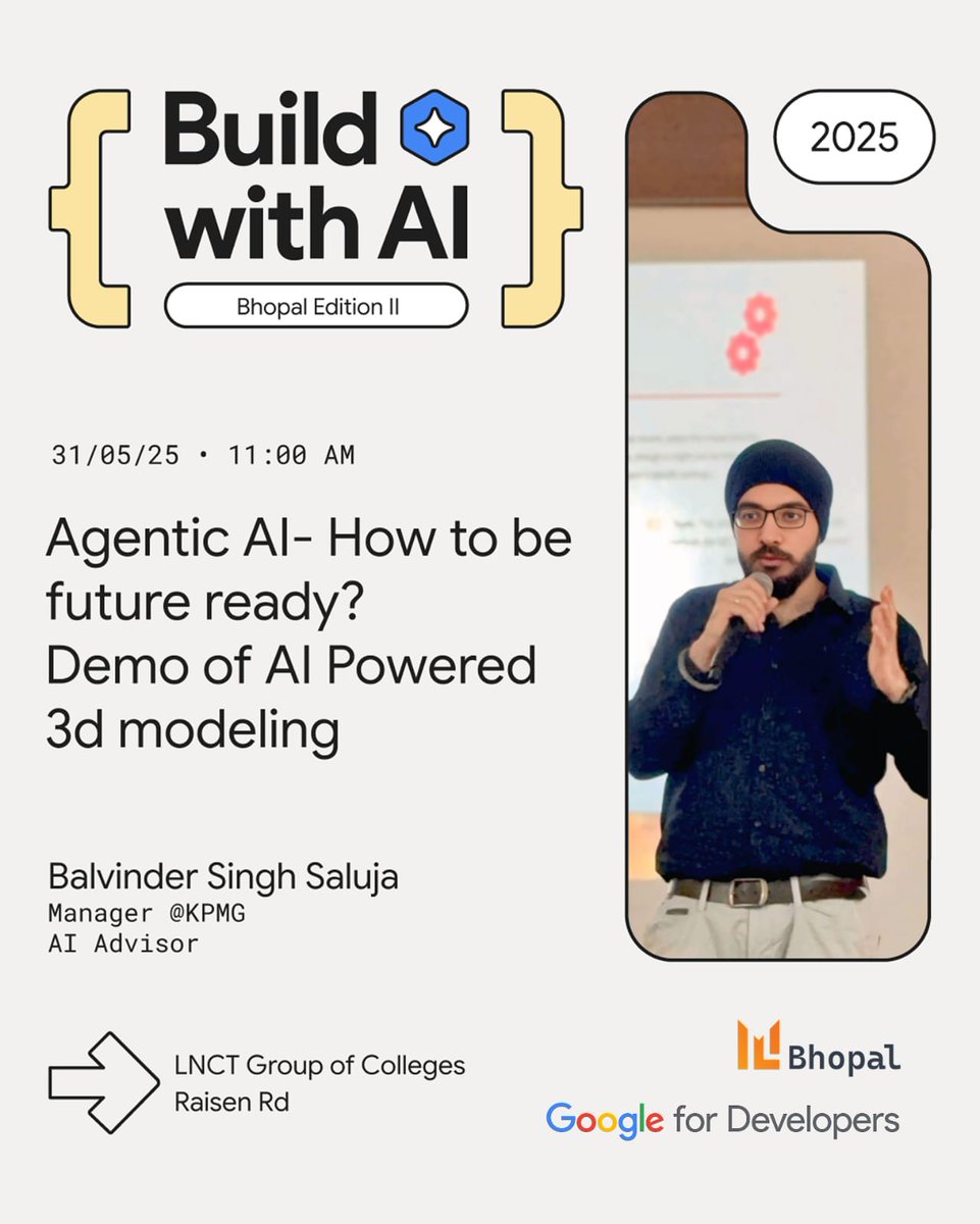 mlbhopal's tweet image. We’re thrilled to welcome *Balvinder Singh Saluja* Manager @KPMG & AI Advisor, to the stage!
Talk Title:
Agentic AI – How to be Future Ready? + Demo of AI-Powered 3D Modeling
📍 Date: 31st May 2025
📌 Venue: LNCT, Bhopal
🔗 Register now: bit.ly/BuildWithAi-Bh…
#buildwithai