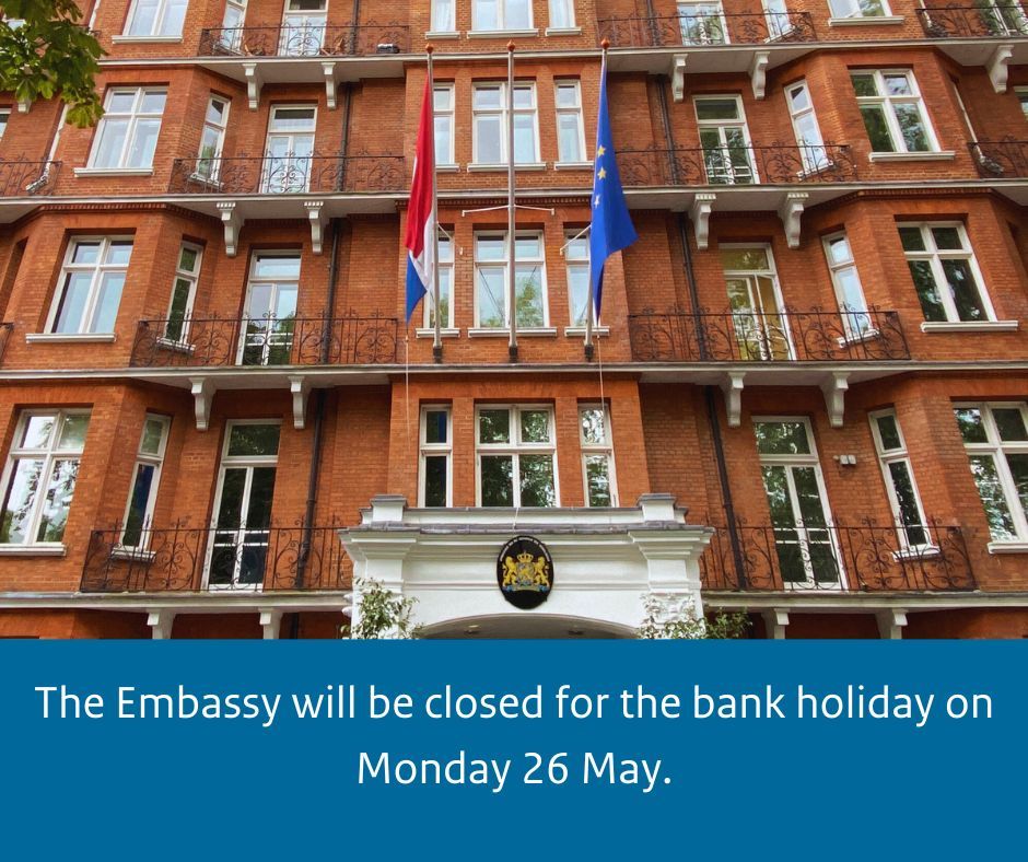 Please note, the Embassy will be closed on Monday 26 May, for the Bank holiday weekend. 

For consular services and questions, the Netherlands Worldwide Contact Centre can be reached by phone 24 hours a day, 7 days a week:
ℹ️  netherlandsworldwide.nl/contact