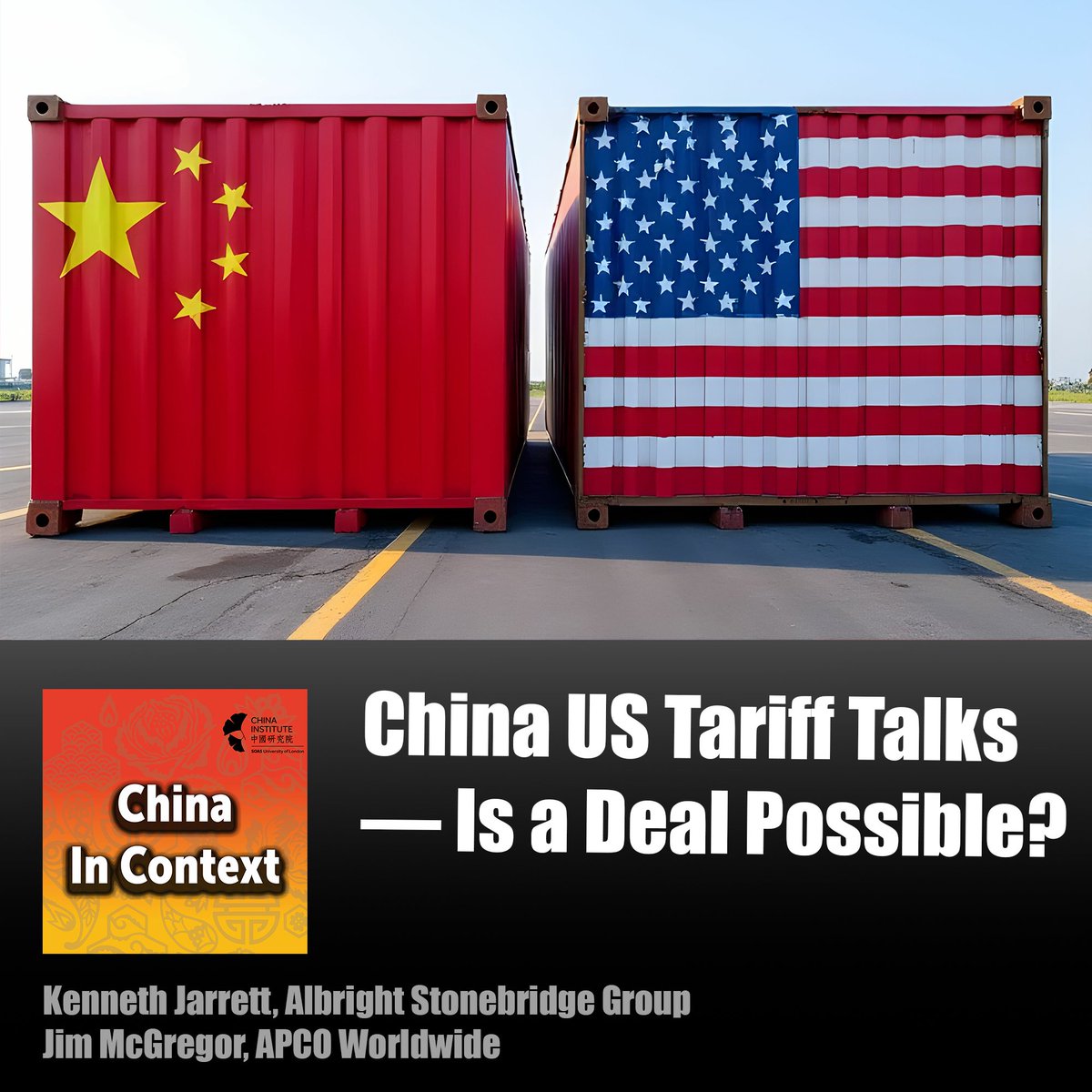 SOAS China Institute (@soas_ci) on Twitter photo Kenneth Jarrett, former US Consul General in Shanghai and now Senior Advisor in Shanghai for Albright Stonebridge Group, and James McGregor <a href="/jamesLmcgregor/">James L. McGregor</a>, Chairman for Greater China at <a href="/apcoworldwide/">APCO</a> discuss China US tariff talks.
Listen here: soas-china-institute.buzzsprout.com/1669327/episodā¦
#SOAS Kenneth Jarrett, former US Consul General in Shanghai and now Senior Advisor in Shanghai for Albright Stonebridge Group, and James McGregor <a href="/jamesLmcgregor/">James L. McGregor</a>, Chairman for Greater China at <a href="/apcoworldwide/">APCO</a> discuss China US tariff talks.
Listen here: soas-china-institute.buzzsprout.com/1669327/episodā¦
#SOAS
