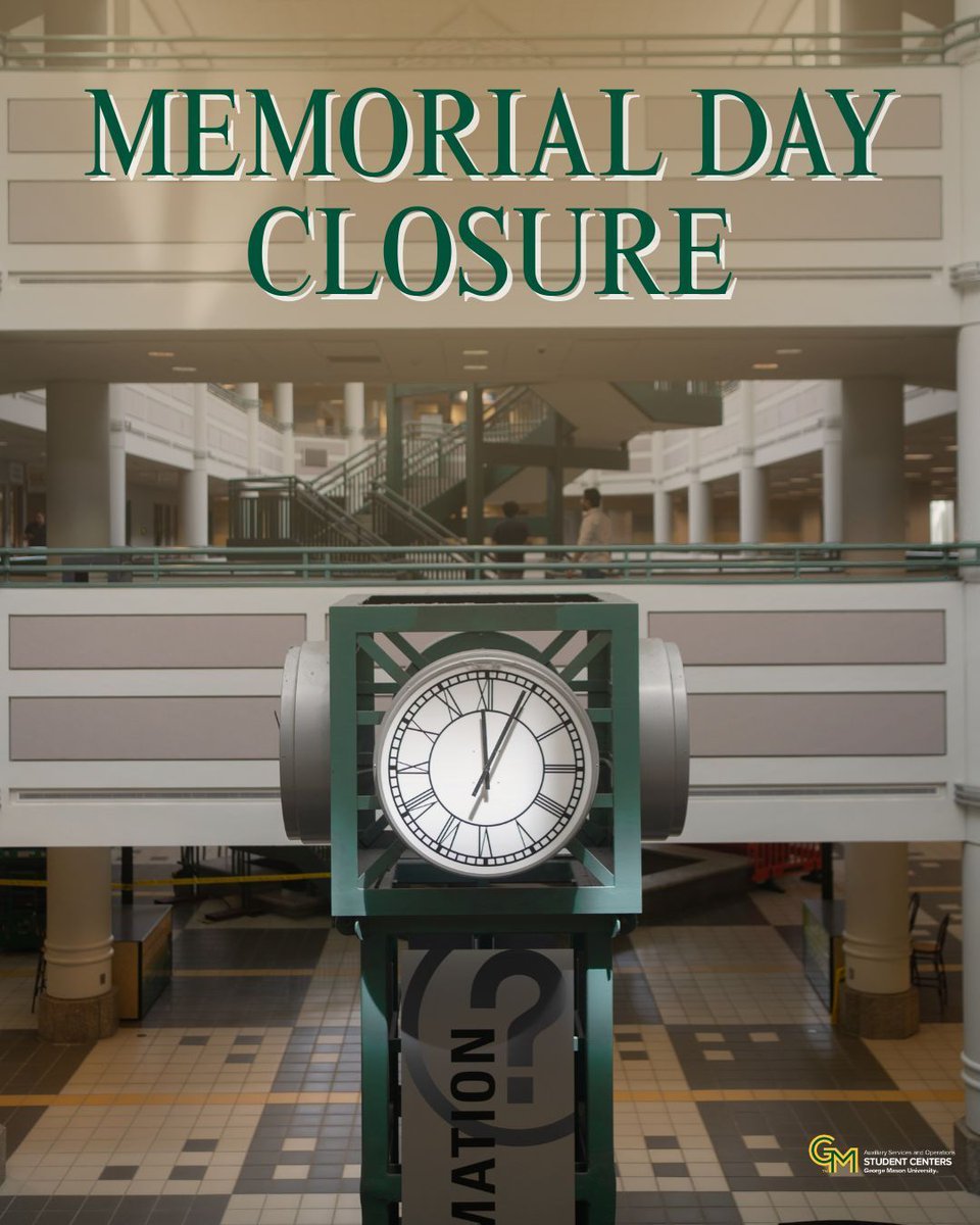 📢 Announcement: All Student Centers buildings (JC, Sub I, and The Hub) will be closed on Monday, May 26, Memorial Day! We will reopen on Tuesday, May 27 with normal hours!

Have a safe and restful Memorial Day patriots! 

#MasonNation
