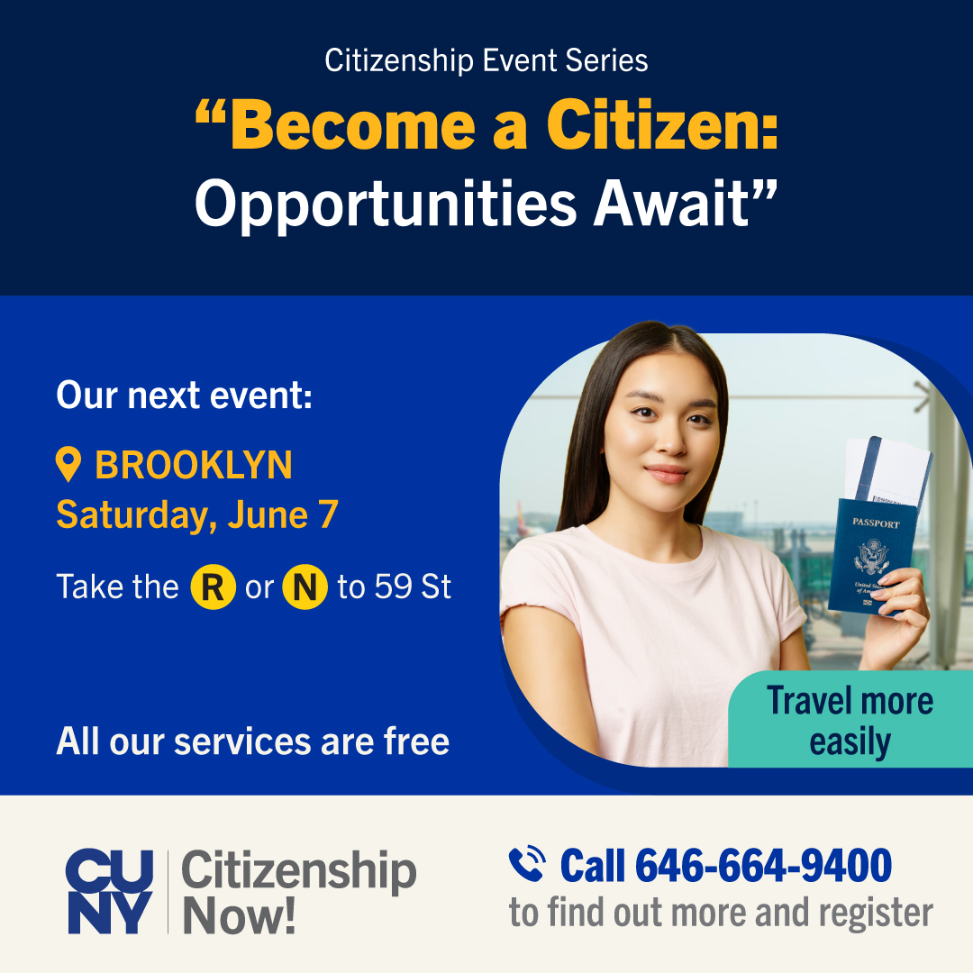 CUNYCitizenship's tweet image. Our event series "Become a Citizen: Opportunities Await" is here to help you! 🗽🎉 Get on the path to citizenship now! Our next event is Sat. 6/7, in #Brooklyn. Sponsored by New York City Council Members @CMAlexaAviles and Justin Brannan. To learn more, call 646-664-9400.