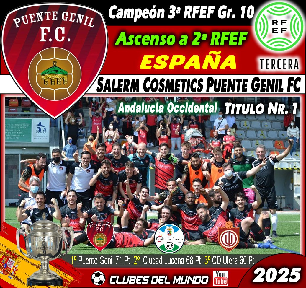 ClubsDelMundo's tweet photo. El SALERM COSMETICS PUENTE GENIL FC se proclama Campeón del Gr.10 de la  3ª RFEF y asciende a la 2ª FEDERACIÓN ESPAÑOLA. Enhorabuena al conjunto  cordobés. #PuenteGenil #SalermPuenteGenil #RFEF3 #RFEF2 #SegundaRFEF #TerceraRFEF #Vamosrojillos #SegundaFederacion @SalermPG https://t.co/vngnlgKEEJ