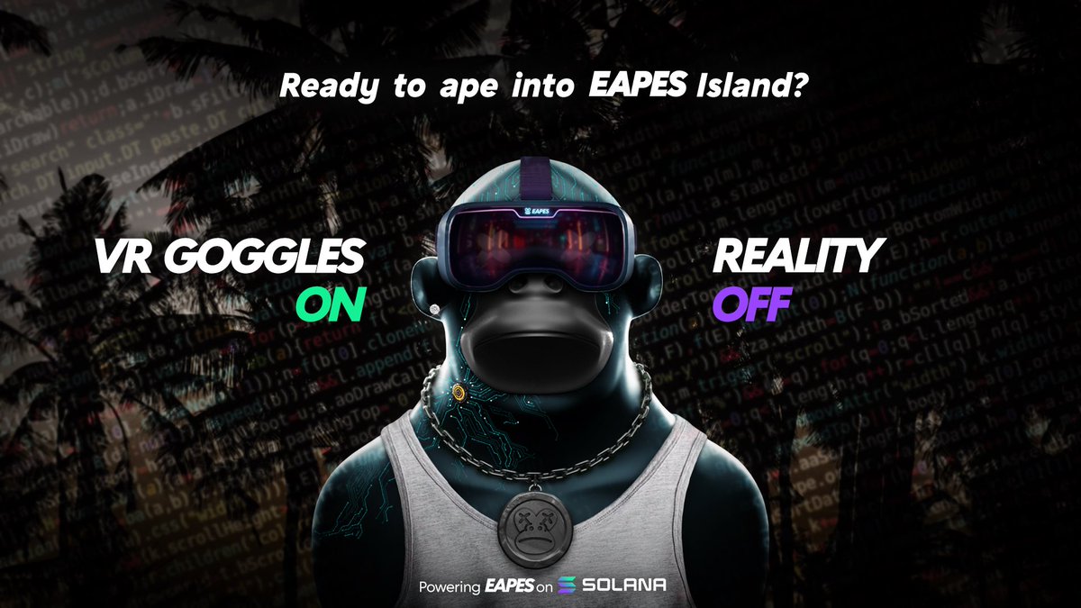Ready to ape into EAPES Island?

#SOL #SolanaNFTs