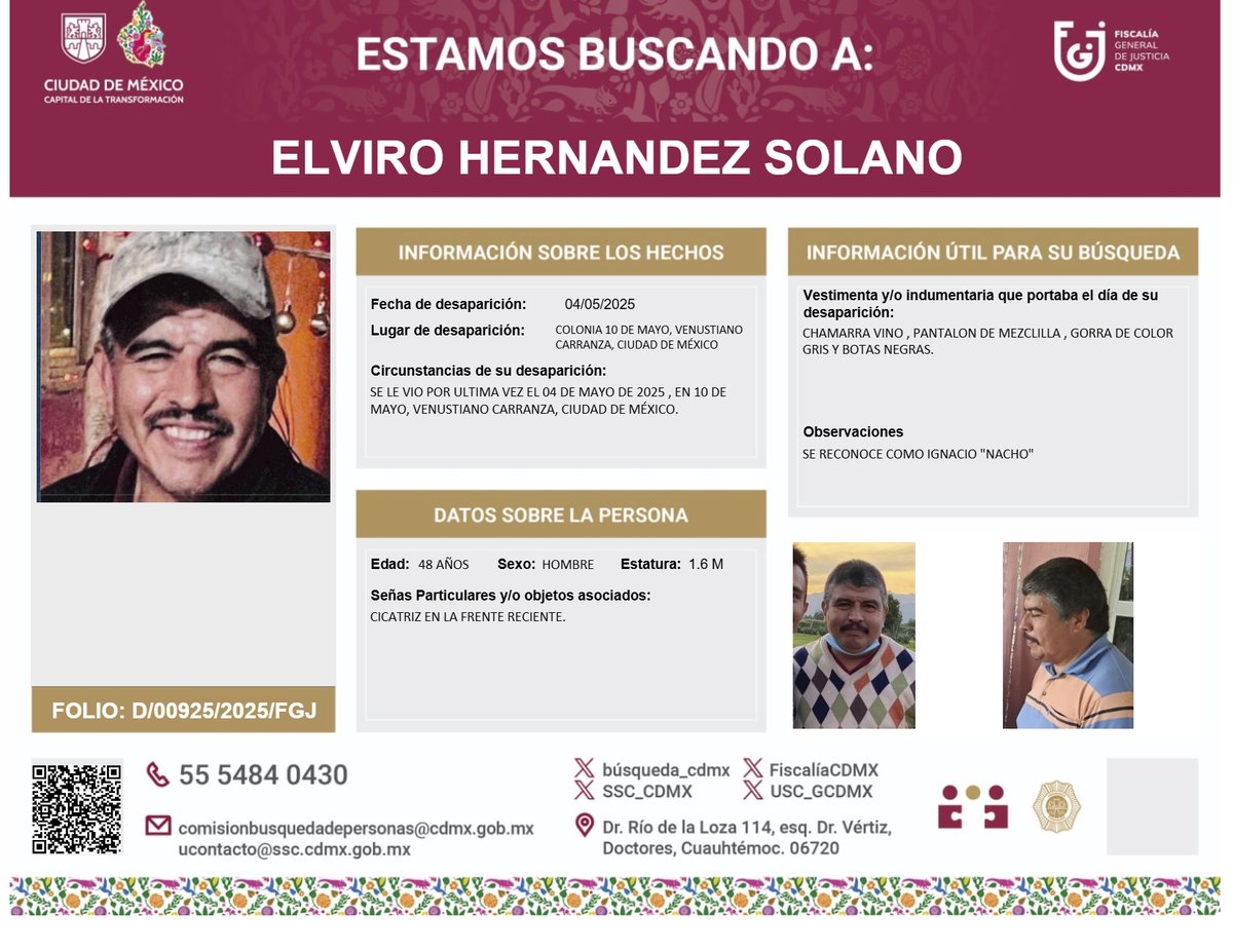 Solicitamos apoyo para localizar a Elviro Hernández Solano, de 48 años. Fue  visto por última vez en Ciudad de México, Calle Ignacio Zaragoza, el 04 de  mayo de 2025 Si tienes información